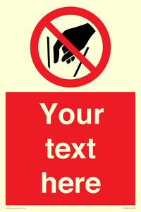 Custom prohibition No reaching in